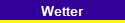 Wetter